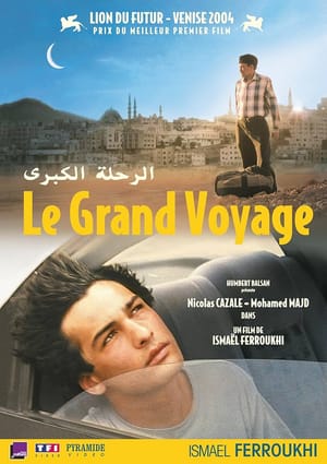 Le Grand Voyage : un film français sur la route, entre silence, identité et réconciliation